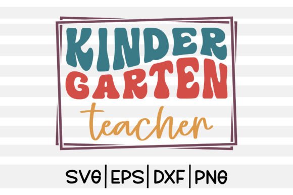 Kindergarten Teacher SVG Design: A Practical Review