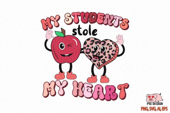 My Students Stole My Heart SVG: Crafts & Graphics