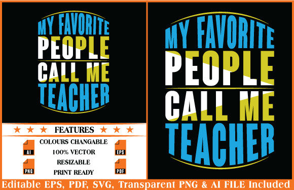 Teacher Day T-shirt My Favorite People Graphics & T-Shirt Designs