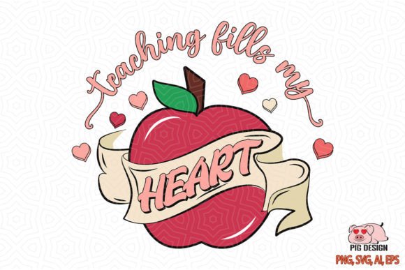 Teaching Fills My Heart SVG: Graphics for Crafts